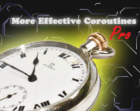 More Effective Coroutines Pro More Effective Coroutines Pro